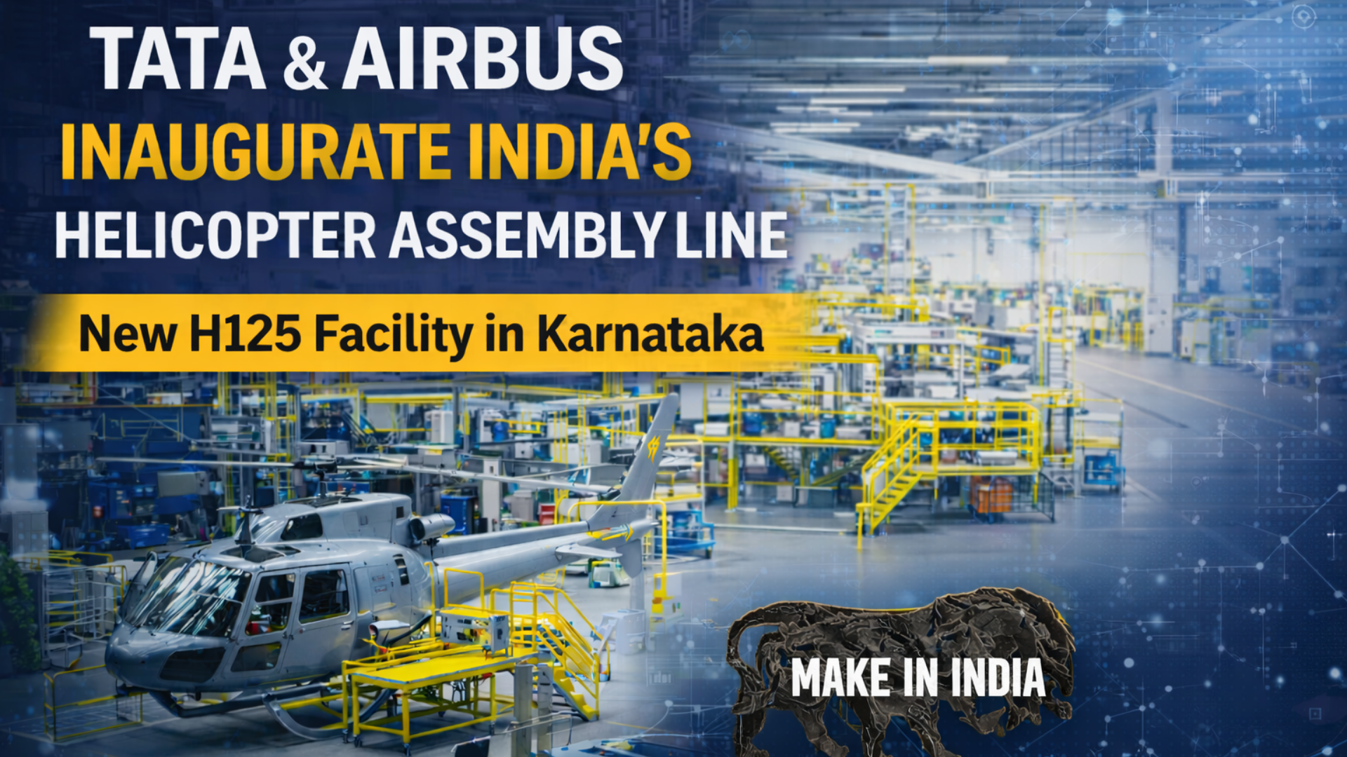 TATA AND AIRBUS ASSEMBLY LINE